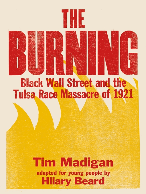 Title details for The Burning by Tim Madigan - Wait list